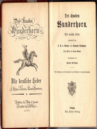 Item #37079 DES KNABEN WUNDERHORN: Alte Deutsche Lieder. L. A. v. Armin, Clemens Bretano