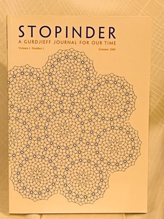 Item #37274 STOPINDER: A GURDJIEFF JOURNAL FOR OUR TIME; VOL. I, NO. 1. David Kherdian