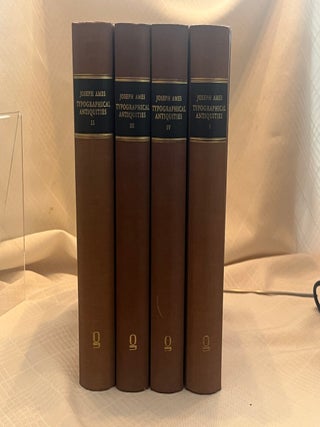 Item #37570 TYPOGRAPHICAL ANTIQUITIES, OR: THE HISTORY OF PRINTING IN ENGLAND, SCOTLAND, AND...