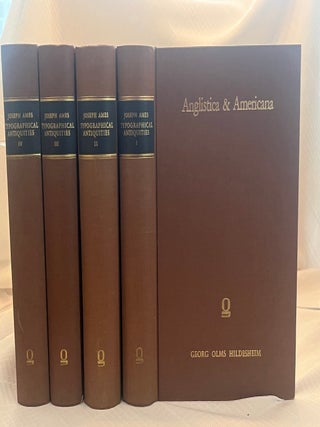 TYPOGRAPHICAL ANTIQUITIES, OR: THE HISTORY OF PRINTING IN ENGLAND, SCOTLAND, AND IRELAND.