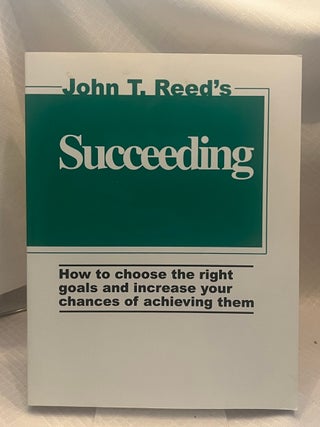 Item #37632 SUCCEEDING. John T. Reed