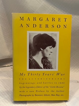 THE AUTOBIOGRAPHY: MY THIRTY YEARS WAR, THE FIERY FOUNTAINS, THE STRANGE NECESSITY.
