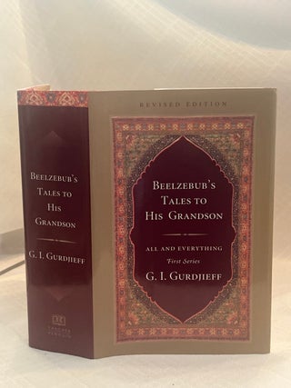 Item #37692 BEELZEBUB'S TALES TO HIS GRANDSON.: All and Everything, First Series. G. I Gurdjieff