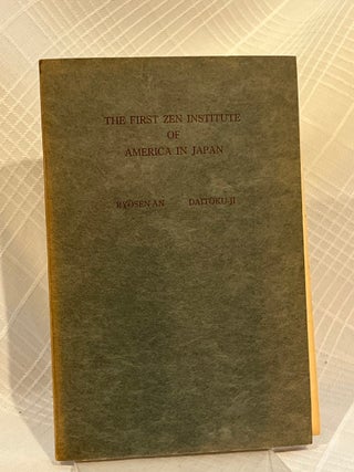 THE FIRST ZEN INSTITUTE OF AMERICA IN JAPAN