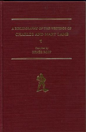 Item #3807 A BIBLIOGRAPHY OF THE WRITINGS OF CHARLES AND MARY LAMB. Renee Roff.