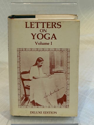 Item #38541 LETTERS ON YOGA: Volume 1. Sri Aurobindo