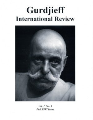 Item #5108 GIR VOL I, #1, FALL 97.: Gurdjieff International Review