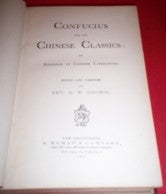 Item #5186 CONFUCIUS AND THE CHINESE CLASSICS: OR, READINGS IN CHINESE LITERATURE. A. W. Loomis