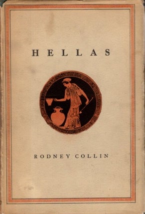 Item #5580 HELLAS.: A Spectacle with Music and Dances in Four Acts. Rodney Collin