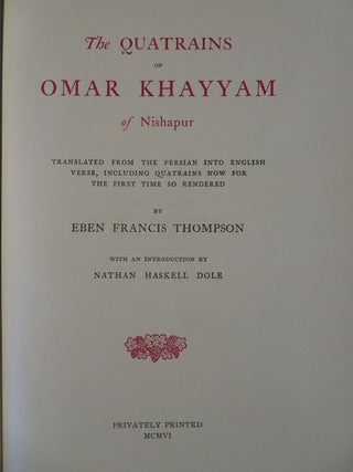 THE COMPLETE QUATRAINS OF OMAR KHAYYAM OF NISHAPUR.