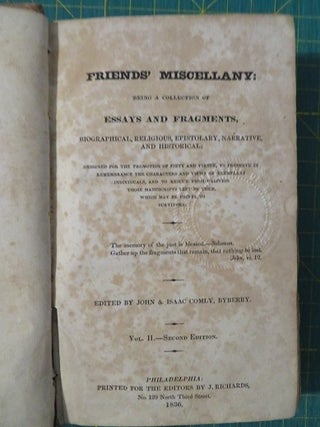 FRIENDS' MISCELLANY: VOLUME VII.: Being a Collection of Essays and Fragments, Biographical, Religious, Epistolary, Narrative, and Historical