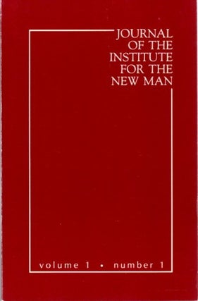 Item #7189 JOURNAL OF THE INSTITUTE FOR THE NEW MAN. Institute for the New Man