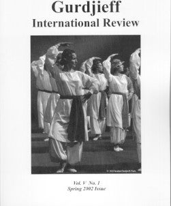 Item #7288 A TEACHER OF DANCING: GIR VOL V, NO. 1, SPRING 2002.: Gurdjieff International Review:...
