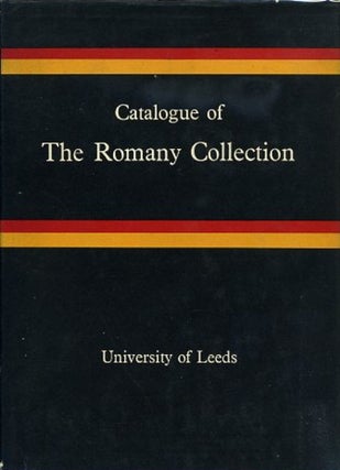 Item #7319 CATALOGUE OF THE ROMANY COLLECTION FORMED BY D.U. MCGRIGOR PHILLIPS, LL.D. AND...