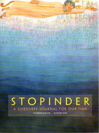 Item #8039 STOPINDER, NO 11, WINTER 2003.: A Gurdjieff Journal for Our Time. David Kherdian