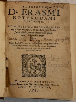 Item #80905 ADAGIORUM EPITOME EX NOVISSIMA CHILIADUM RECOGNITIONE. Desiderius Erasmus Roterdamus
