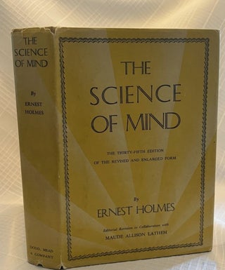 Item #81174 THE SCIENCE OF MIND. Ernest Holmes
