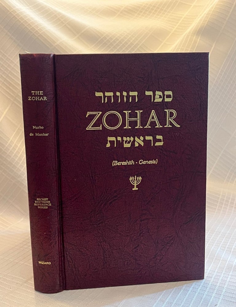 Item #81311 ZOHAR (BERESHITH- GENESIS): An Expository Trtanslation From Hebrew. Nurho De Manhar.