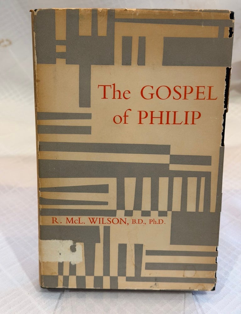 Item #81516 THE GOSPEL OF PHILIP. R. McL Wilson.