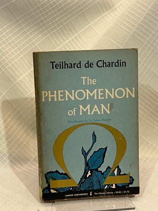 THE PHENOMENON OF MAN