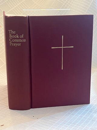Item #81548 THE BOOK OF COMMON PRAYER: and Administration of the Sacraments and Other Rites and...