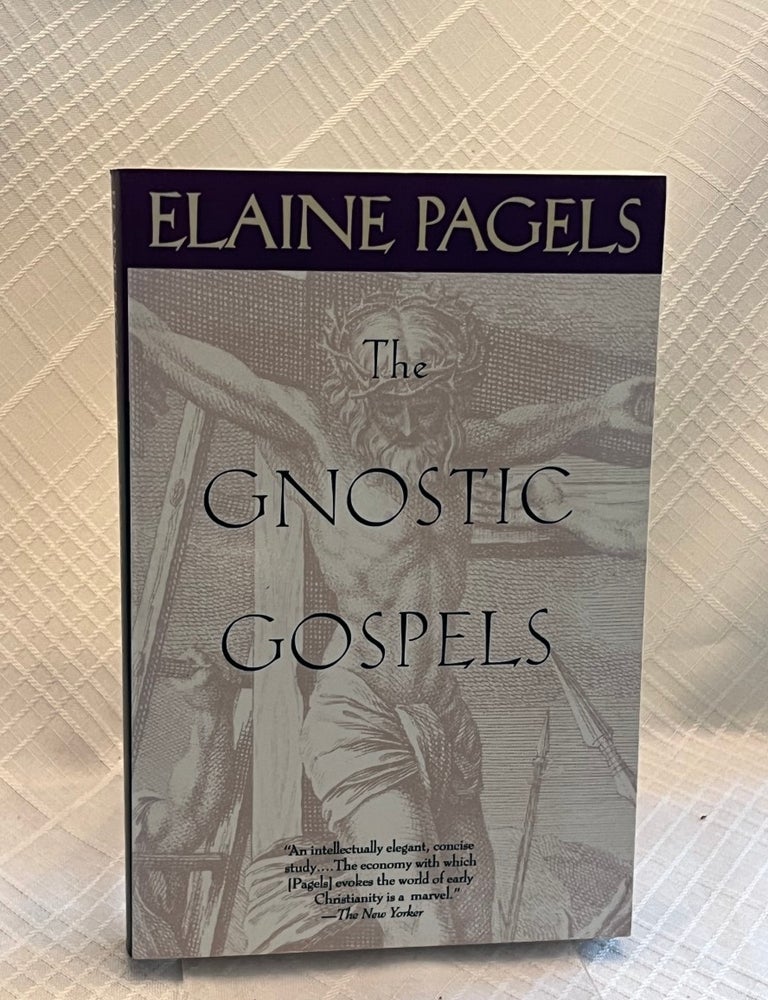 Item #81566 THE GNOSTIC GOSPELS. Elaine Pagels.