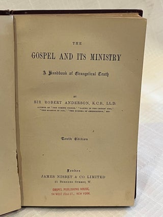 THE GOSPEL AND ITS MINISTRY.