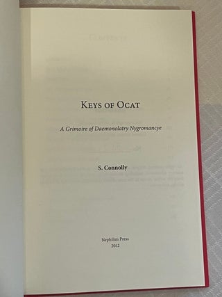 KEYS OF OCAT: A Grimorire of Daemonolatry Nygromancye