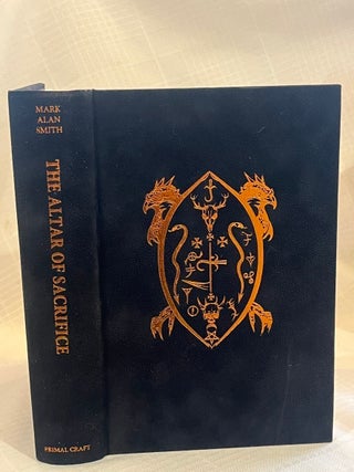 THE ALTAR OF SACRIFICE: First Volume of the Way of Sacrifice