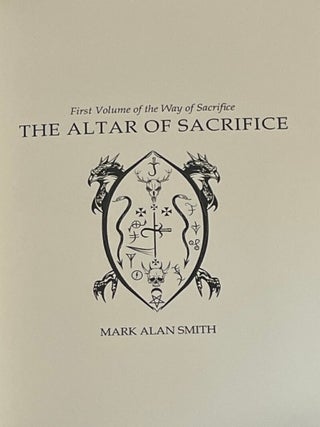 THE ALTAR OF SACRIFICE: First Volume of the Way of Sacrifice