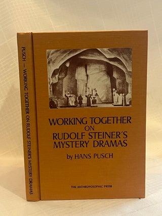 WORKING TOGETHER ON RUDOLF STEINER'S MYSTERY DRAMA
