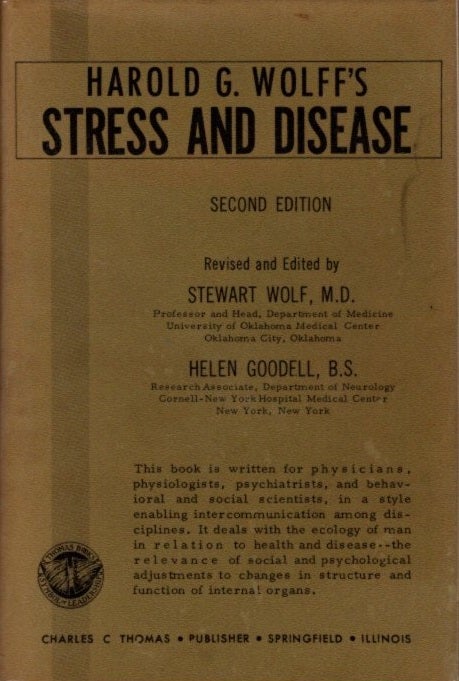 Item #8184 STRESS AND DISEASE. Harold G. Wolff.
