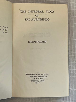 THE INTEGRAL YOGA OF SRI AUROBINDO.