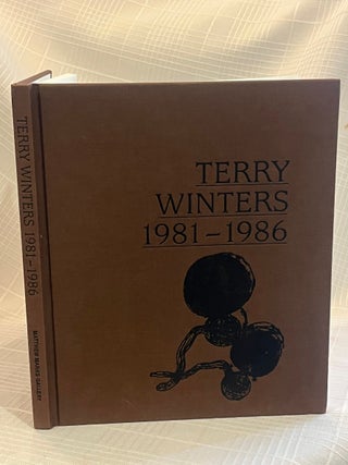 Item #81897 TERRY WINTERS 1981- 1986. Terry Winters, Robert Shiff