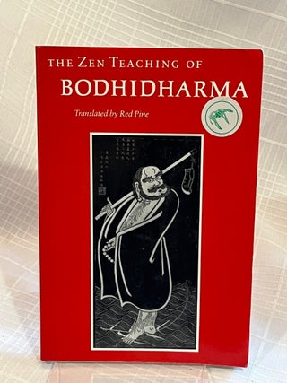 THE ZEN TEACHING OF BODHIDHARMA