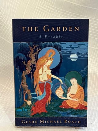 THE GARDEN: A Parable