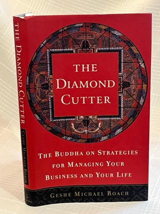 THE DIAMOND CUTTER: The Buddha on Strategies for managing your business and your life