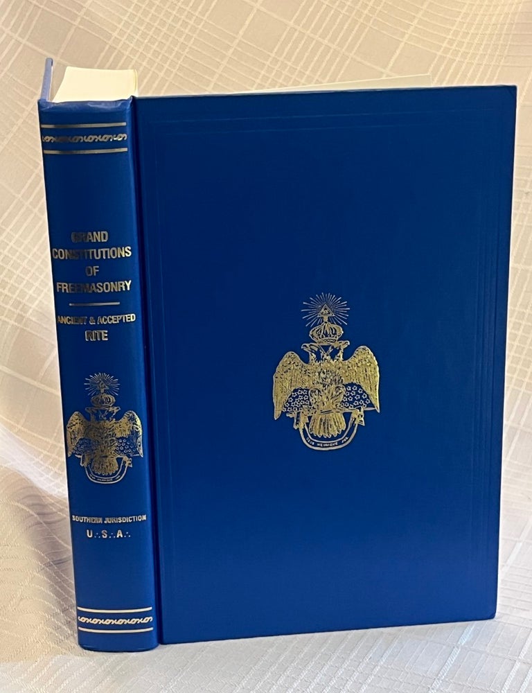 Item #82001 ANCIENT AND ACCEPTED SCOTTISH RITE OF FREEMASONRY: The Constitution aand Regulations of 1762. Albert Pike.