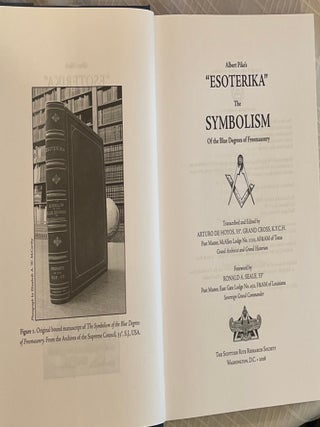 ALBERT PIKE'S ESOTERIKA: The Symbolism of the Blue Degrees of Freemasonry
