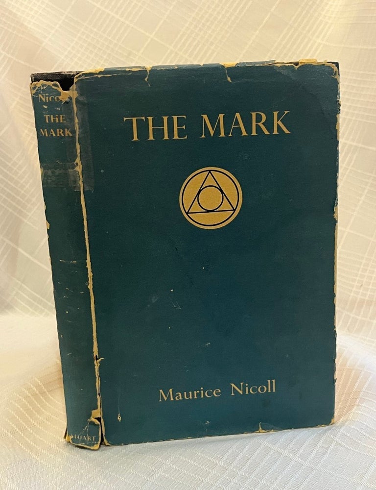 Item #82081 THE MARK. Maurice Nicoll.