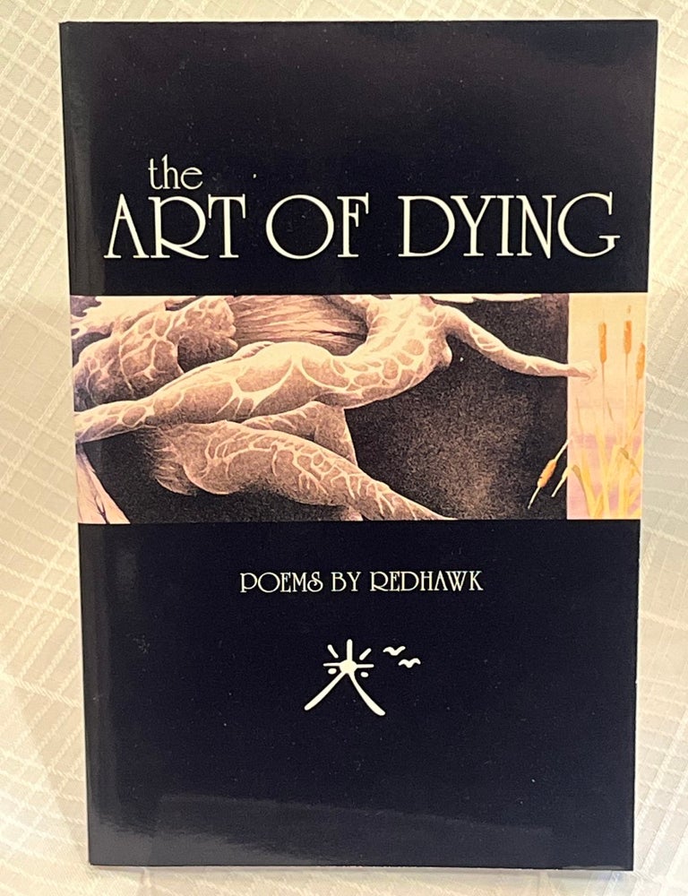Item #82159 THE ART OF DYING. Red Hawk, Robert Moore.