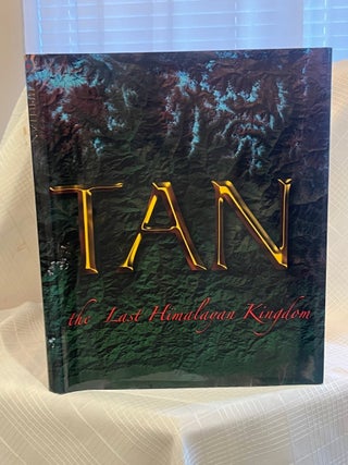 TAN: A Visual Odyssey Across the Last Himalayan Kingdom