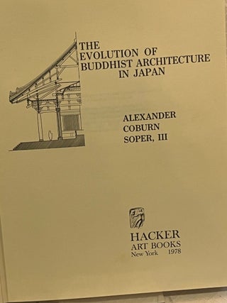 THE EVOLUTION OF BUDDHIST ARCHITECTURE IN JAPAN.