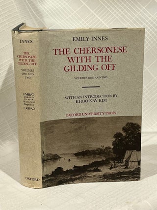THE CHERSONESE WITH THE GILDING OFF: Volumes one and two