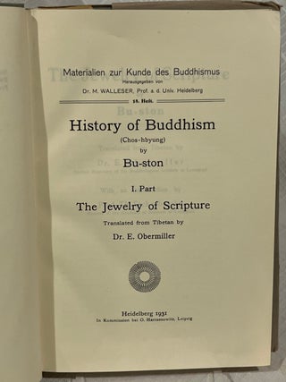 HISTORY OF BUDDHISM (CHOS-HBYUNG): Part I: The Jewelry of Scripture. Part II: The History of Buddhism in India and Tibet