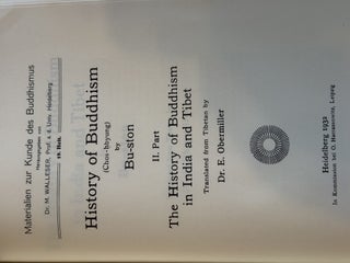 HISTORY OF BUDDHISM (CHOS-HBYUNG): Part I: The Jewelry of Scripture. Part II: The History of Buddhism in India and Tibet
