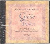 Item #8547 PRONUNCIATION SOUND FILES FOR THE GUIDE AND INDEX TO GURDJIEFF'S BEELZEBUB'S TALES TO...