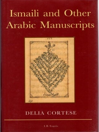 Item #9014 ISMAILI AND OTHER ARABIC MANUSCRIPTS. Delia Cortese